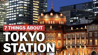 7 Things to know about Tokyo Station  japanguidecom [upl. by Atirahs30]