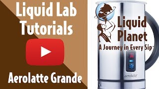 Liquid Lab  Aerolatte Grande Milk Frother [upl. by Swain]