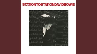 Station to Station 2016 Remaster [upl. by Tteragram393]