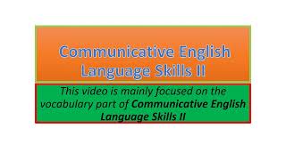 Communicative English Language Skills II vocabulary part one [upl. by Amity]