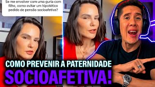 Como Se Prevenir Da Paternidade Socioafetiva E Pensão Socioafetiva [upl. by Schlicher]