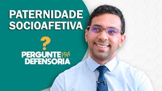 Paternidade socioafetiva O que é Como fazer o reconhecimento [upl. by Swinton]